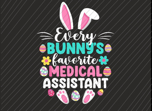 Every bunny favorite Medical Assistant